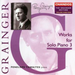 Grainger: Works for Solo Piano - Volume 3