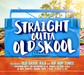 Straight Outta Old Skool
