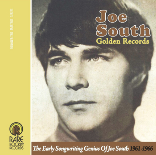 Joe South - The Early Songwriting Genius of Joe South 1961-1966