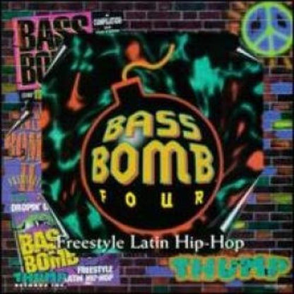 Bass Bomb Four: Freestyle Latin Hip-Hop