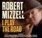 Robert Mizzell I Play The Road, Country Music Album