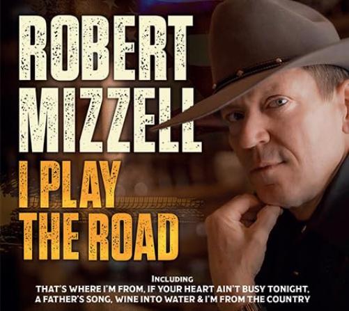 Robert Mizzell I Play The Road, Country Music Album