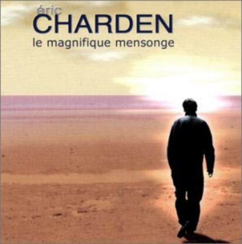 Eric Charden Le Magnifique Mensonge