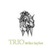 Mike Taylor Trio - Trio