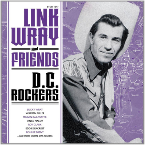 Link Wray and Friends: D.C. Rockers