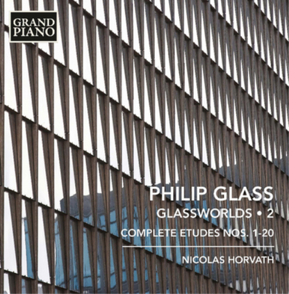 Philip Glass: Glassworlds: Complete Etudes Nos. 1-20 - Volume 2