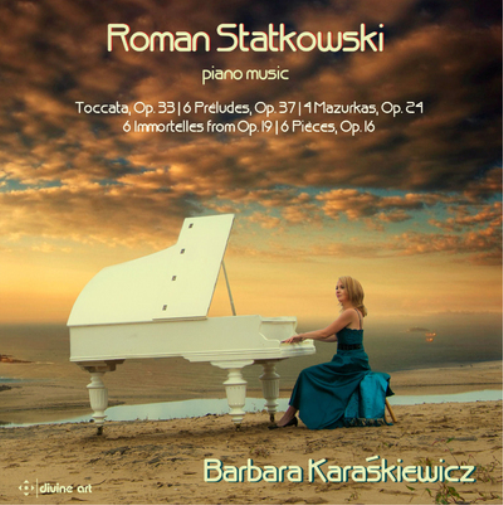 Roman Statkowski: Piano Music