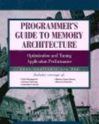 Programmer's Guide to Memory Architecture