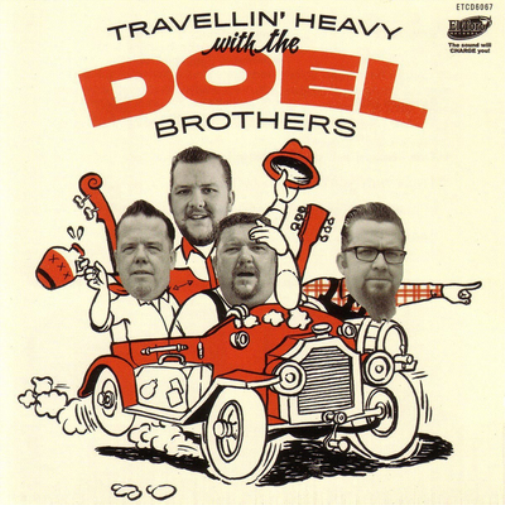 Travellin' Heaby With the Doel Brothers