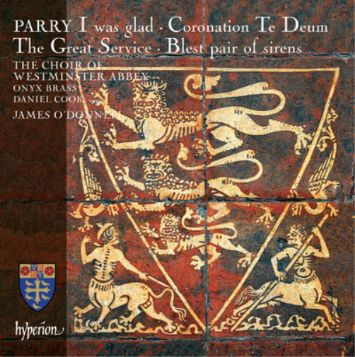 Parry: I Was Glad/Coronation Te Deum/The Great Service/...