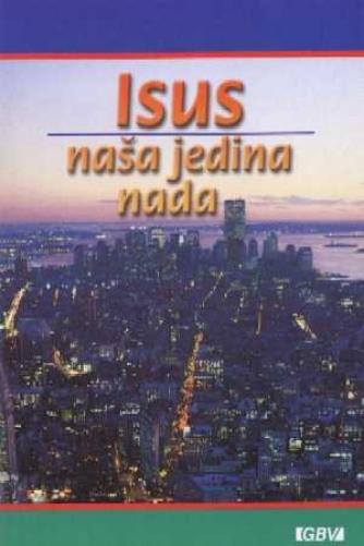 Croatian, Jesus Our Only Real Hope