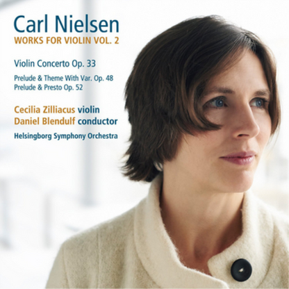 Carl Nielsen: Works for Violin - Volume 2