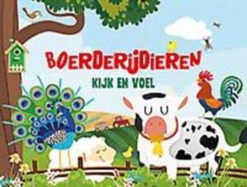 Boerderijdieren: kijk en voel