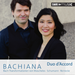 Duo D'Accord: Bachiana