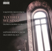 Valentin Silvestrov: To Thee We Sing