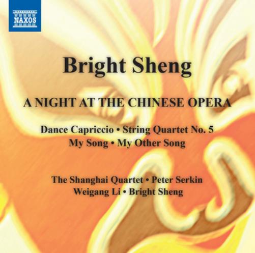 Bright Sheng: Dance Capriccio/String Quartet No. 5/My Song/...