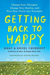 Getting Back to Happy