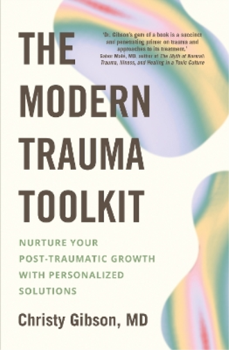 The Modern Trauma Toolkit
