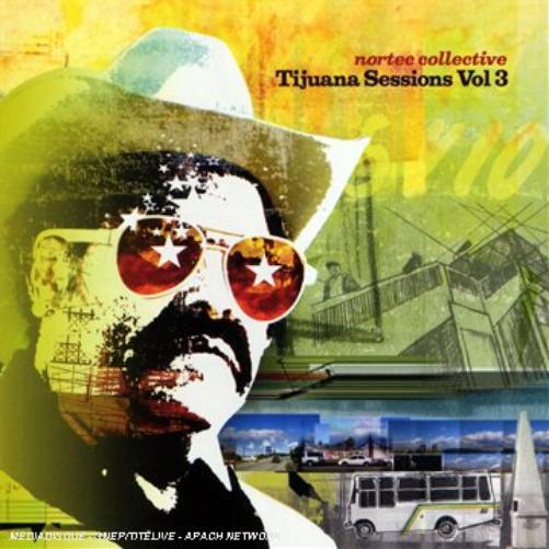 Nortec Collective: Tijuana Ses