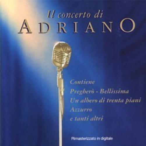 adriano celentano - adriano celentano - il concerto di adriano celentano AudioCD