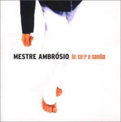 Mestre Ambrosio-Terceiro Samba