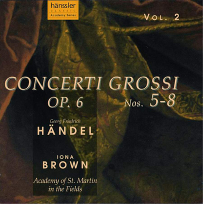 Handel: Concerti Grosso Op. 6, Nos. 5-8