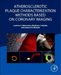 Atherosclerotic Plaque Characterization Methods Based on Coronary Imaging