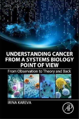 Understanding Cancer from a Systems Biology Point of View