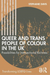 Queer and Trans People of Colour in the UK