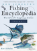 Ken Schultz's Fishing Encyclopedia Volume 7: Worldwide Angling Guide (Ken Schultz's Fishing Encyclopedia, 7