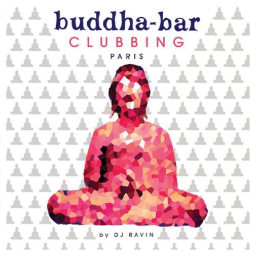 Buddha-bar Clubbing: Paris