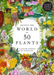 Around the World in 50 Plants