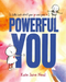 Powerful You
