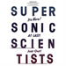 Supersonic Scientists/A Young Person's Guide to Motorpsycho