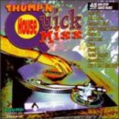 Thump`N House Quick Mix-V/A