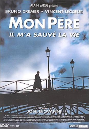 Mon Pere Il M A Sauve La Vie