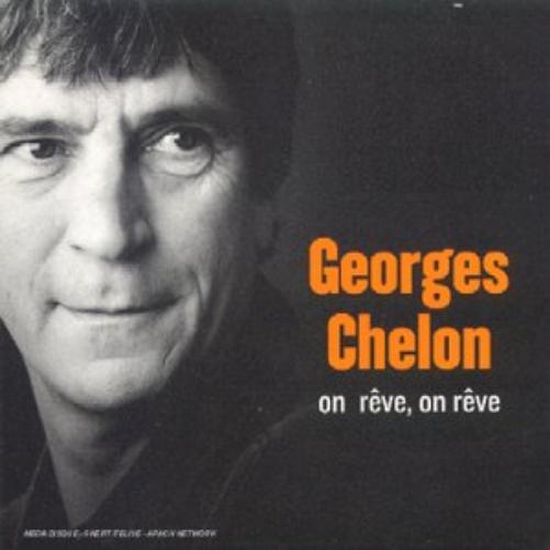 Georges Chelon On Reve On Reve