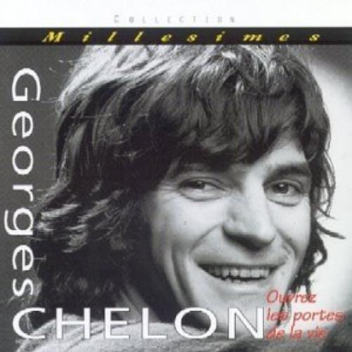 Georges Chelon Ouvrez Les Portes De La Vie