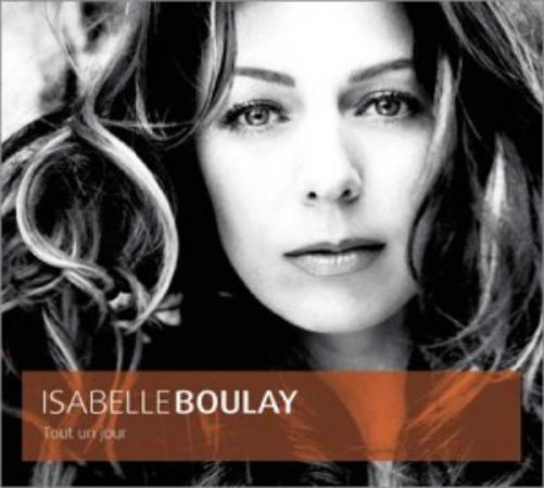 Isabelle Boulay Tout Un Jour
