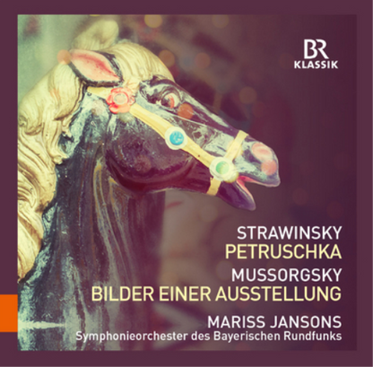Stravinsky: Petruschka/Mussorgsky: Bilder Einer Ausstellung