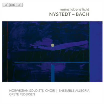 Nystedt - Bach: Meins Lebens Licht