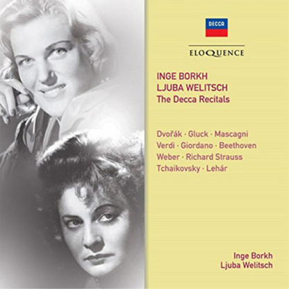 Inge Borkh/Ljuba Welitsch: The Decca Recitals