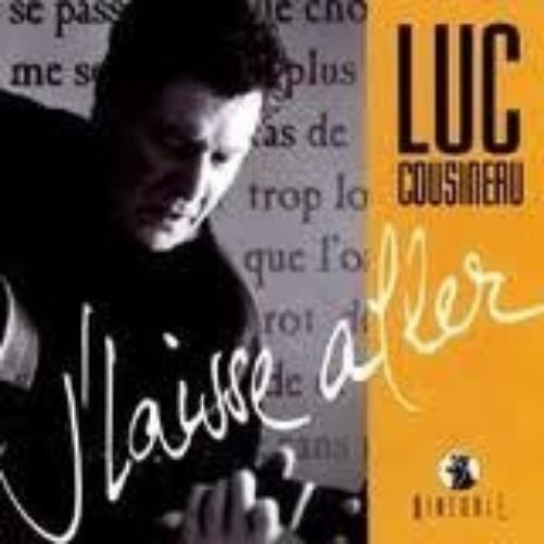 Luc Cousineau J Laisse Aller