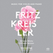 Fritz Kreisler: Music for Violin and Piano