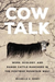 Cow Talk Volume 8