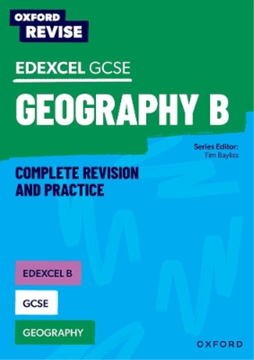 Oxford Revise: Edexcel B GCSE Geography (Oxford Revise: Geography