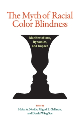 The Myth of Racial Color Blindness