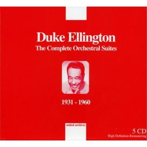 Ellington Duke: 'The Complete Orchestral Suites'. Composer Conducting. Rec. 1931-60
