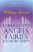 Working With Angels, Fairies And Nature Spirits