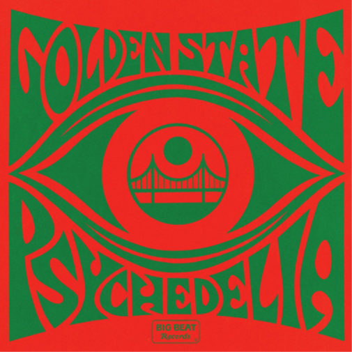 Golden State Psychedelia